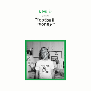 Kiwi Jr - Football Money i gruppen VINYL / Rock hos Bengans Skivbutik AB (3522416)
