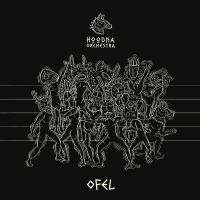 Hoodna Orchestra - Ofel i gruppen CD / Elektroniskt,World Music hos Bengans Skivbutik AB (3522464)