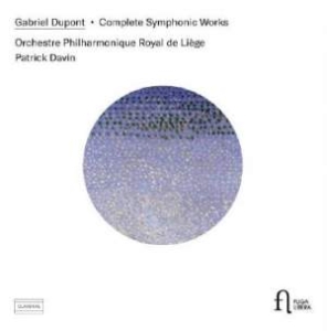 Dupont Gabriel - Complete Symphonic Works i gruppen VI TIPSAR / Veckans Släpp / Vecka 10 / CD Vecka 10 / KLASSISKT hos Bengans Skivbutik AB (3522518)