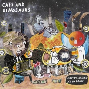 Cats And Dinosaurs - Kapitalismen Är En Dröm i gruppen VINYL / Jazz hos Bengans Skivbutik AB (3522701)