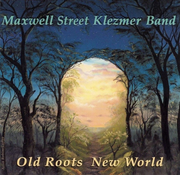 Maxwell Street Klezmer Band - Old Roots New World i gruppen CD / Worldmusic/ Folkmusik hos Bengans Skivbutik AB (3524246)