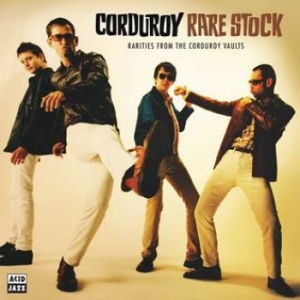 Corduroy - Rare Stock i gruppen VI TIPSAR / Veckans Släpp / Vecka 12 / CD Vecka 12 / HIP HOP / SOUL / REGGAE hos Bengans Skivbutik AB (3524266)