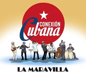 Conexion Cubana - La Maravilla i gruppen VI TIPSAR / Veckans Släpp / Vecka 12 / CD Vecka 12 / WORLD / FOLK hos Bengans Skivbutik AB (3524272)