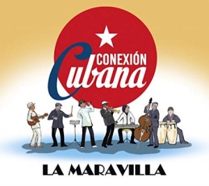 Conexion Cubana - La Maravilla i gruppen CD / Elektroniskt,World Music hos Bengans Skivbutik AB (3524272)
