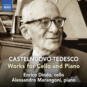 Castelnuovo-Tedesco Mario - Works For Cello And Piano i gruppen Externt_Lager / Naxoslager hos Bengans Skivbutik AB (3528013)