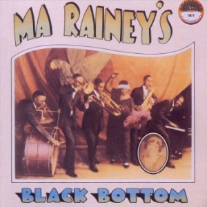 Rainey Ma - Black Bottom i gruppen CD / Jazz/Blues hos Bengans Skivbutik AB (3529528)