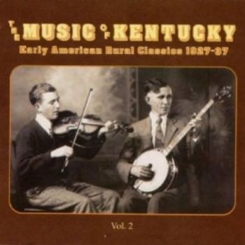 Various Artists - Music Of Kentucky 2Rural Classics i gruppen CD / Toppsäljare hos Bengans Skivbutik AB (3529552)