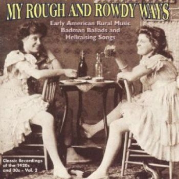 Various Artists - My Rough And Rowdy Ways 2 i gruppen CD / Toppsäljare hos Bengans Skivbutik AB (3529557)