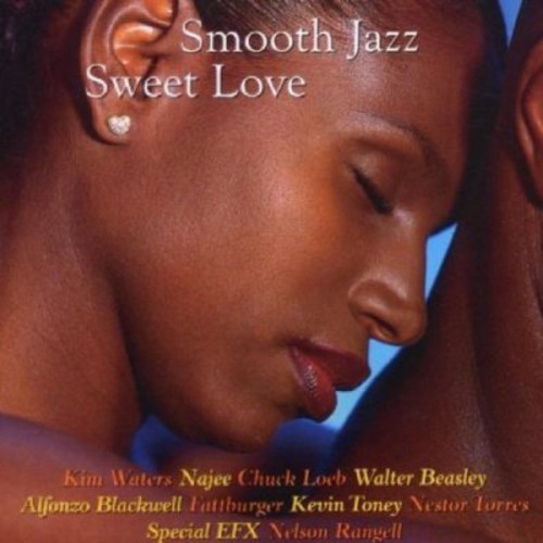 Various Artists - Smooth Jazz - Sweet Love i gruppen ÖVRIGT / Övrigt / aub hos Bengans Skivbutik AB (3529583)