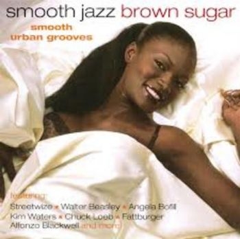 Various Artists - Smooth Jazz, Brown Sugar i gruppen CD / Toppsäljare hos Bengans Skivbutik AB (3529586)