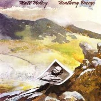 Molloy Matt - Heathery Breeze i gruppen CD / Toppsäljare hos Bengans Skivbutik AB (3529654)