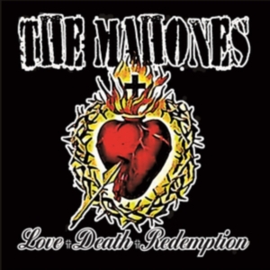 Mahones - Love + Death + Redemption i gruppen CD / Pop-Rock hos Bengans Skivbutik AB (3529675)