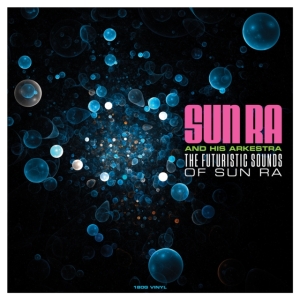 Sun Ra - Futuristic Sounds Of Sun Ra i gruppen VINYL / Jazz hos Bengans Skivbutik AB (3529770)