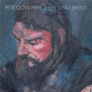 Gow Pete - Here There's No Sirens i gruppen VI TIPSAR / Veckans Släpp / Vecka 14 / CD Vecka 14 / COUNTRY hos Bengans Skivbutik AB (3529774)