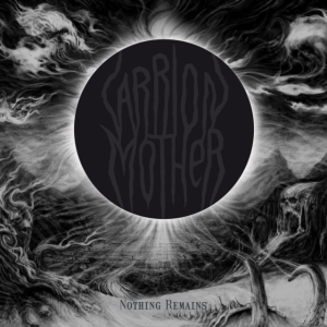 Carrion Mother - Nothing Reamins (2 Lp) i gruppen ÖVRIGT / Övrigt / aub hos Bengans Skivbutik AB (3530138)