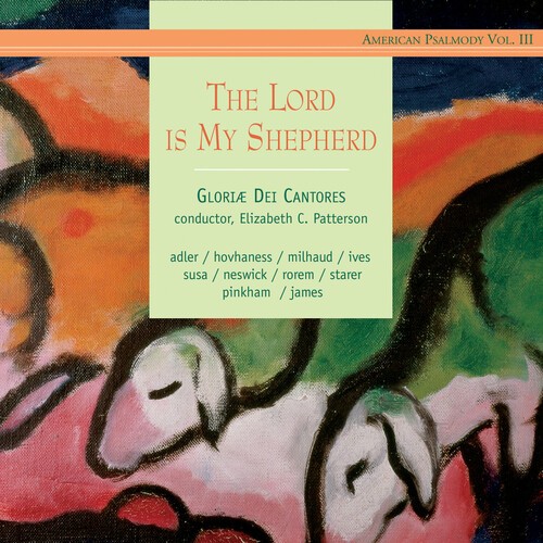 Ives/ Susa/ Neswick/ Rorem - The Lord Is My Shepherd i gruppen CD / Klassiskt hos Bengans Skivbutik AB (3530158)
