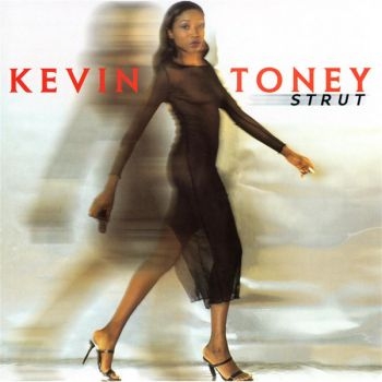 Toney Kevin - Strut i gruppen CD / Toppsäljare hos Bengans Skivbutik AB (3530639)