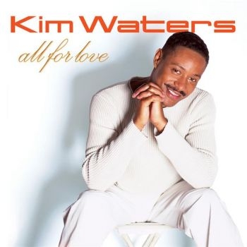 Waters Kim - All For Love i gruppen CD / Toppsäljare hos Bengans Skivbutik AB (3530648)