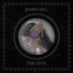 Gika Ioanna - Thalassa i gruppen VINYL / Kommande / Rock hos Bengans Skivbutik AB (3530681)