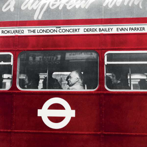 Bailey Derek & Evan Parker - London Concert i gruppen VINYL / Jazz/Blues hos Bengans Skivbutik AB (3530737)