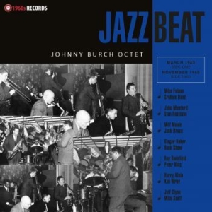 Johnny Burch Octet - Jazzbeat i gruppen VI TIPSAR / Veckans Släpp / Vecka 14 / VINYL Vecka 14 / JAZZ / BLUES hos Bengans Skivbutik AB (3530757)