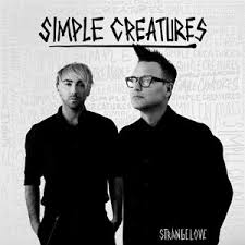 Simple Creatures - Strange Love i gruppen VI TIPSAR / Veckans Släpp / Vecka 13 / CD Vecka 13 / POP / ROCK hos Bengans Skivbutik AB (3530989)