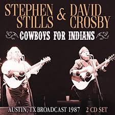 Stills Stephen & Crosby David - Cowboys For Indians (2 Cd Broadcast i gruppen VI TIPSAR / Veckans Släpp / Vecka 13 / CD Vecka 13 / POP / ROCK hos Bengans Skivbutik AB (3531166)