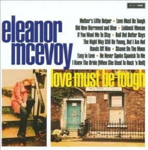 Mcevoy Eleanor - Love Must Be Tough i gruppen CD / Jazz/Blues hos Bengans Skivbutik AB (3531420)