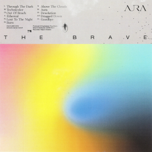 Brave - Aura i gruppen VI TIPSAR / Veckans Släpp / Vecka 14 / CD Vecka 14 / METAL hos Bengans Skivbutik AB (3532054)