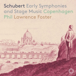 Schubert Franz - Early Symphonies And Stage Music i gruppen VI TIPSAR / Veckans Släpp / Vecka 11 / CD Vecka 11 / KLASSISKT hos Bengans Skivbutik AB (3532520)