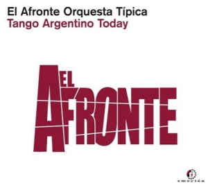 El Afronte Orquesta Tipica - Tango Argentino Today i gruppen VI TIPSAR / Veckans Släpp / Vecka 13 / CD Vecka 13 / JAZZ / BLUES hos Bengans Skivbutik AB (3532810)