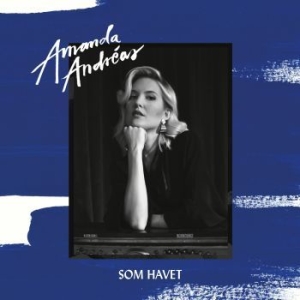 Andréas Amanda - Som Havet i gruppen CD / Pop-Rock hos Bengans Skivbutik AB (3532991)