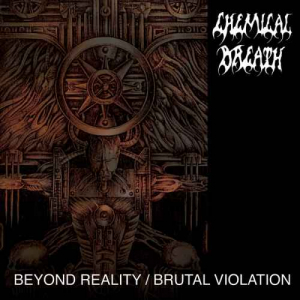 Chemical Breath - Beyond Reality / Brutal Violation i gruppen CD / Hårdrock hos Bengans Skivbutik AB (3533035)