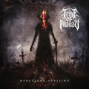 Tribe Of Pazuzu - Heretical Uprising i gruppen CD / Hårdrock/ Heavy metal hos Bengans Skivbutik AB (3533037)