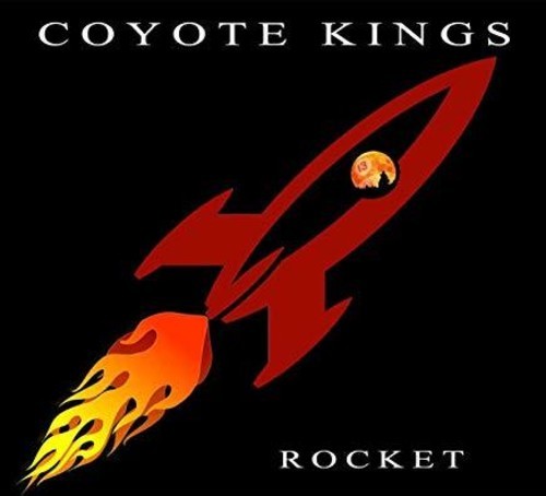Coyote Kings - Rocket i gruppen CD / Jazz/Blues hos Bengans Skivbutik AB (3533060)