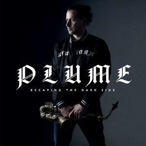 Plume - Escaping The Dark Side i gruppen CD / Jazz hos Bengans Skivbutik AB (3533141)