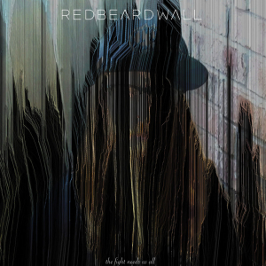 Red Beard Wall - Fight Needs Us All i gruppen CD / Rock hos Bengans Skivbutik AB (3534022)