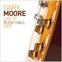 Gary Moore - Live At Bush Hall i gruppen VINYL / Kommande / Rock hos Bengans Skivbutik AB (3542292)