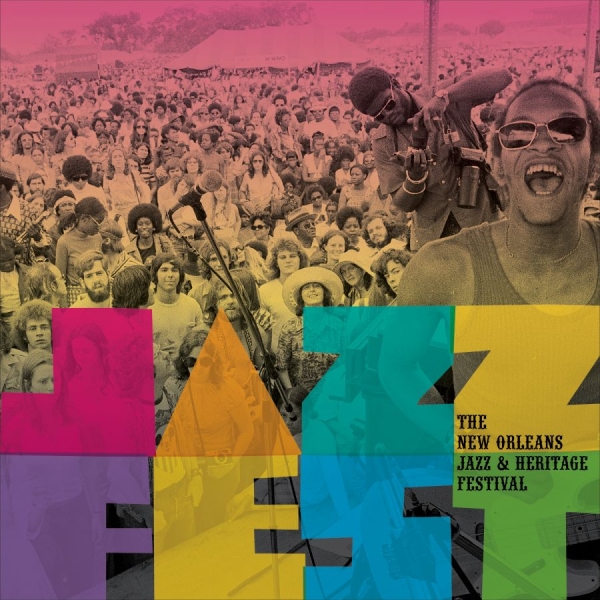 Various Artists - Jazz Fest! New Orleans Jazz & Herit i gruppen CD / Toppsäljare hos Bengans Skivbutik AB (3542363)
