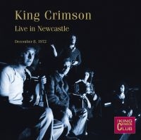 King Crimson - Live In Newcastle Dec. 1972 i gruppen CD / Pop-Rock hos Bengans Skivbutik AB (3542371)