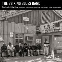 B.B. King Blues Band - Soul Of The King i gruppen CD / CD Blues-Country hos Bengans Skivbutik AB (3542413)