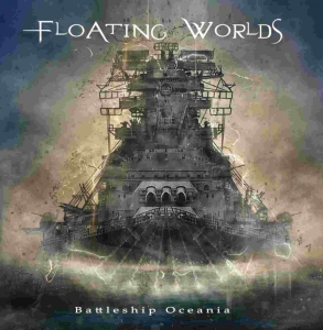 Floating Worlds - Battleship Oceania i gruppen CD / Hårdrock,Pop-Rock hos Bengans Skivbutik AB (3542538)