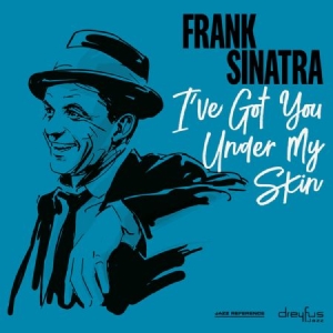 Frank Sinatra - I've Got You Under My Skin i gruppen VINYL / Jazz,Pop-Rock hos Bengans Skivbutik AB (3544260)