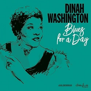 Dinah Washington - Blues For A Day i gruppen CD / Nyheter / Jazz/Blues hos Bengans Skivbutik AB (3544276)