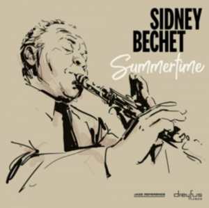 Sidney Bechet - Summertime i gruppen CD / Jazz hos Bengans Skivbutik AB (3544277)
