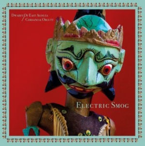 Dwarfs Of East Agouza / Chris Corsa - Electric Smog i gruppen VINYL / Jazz hos Bengans Skivbutik AB (3545239)
