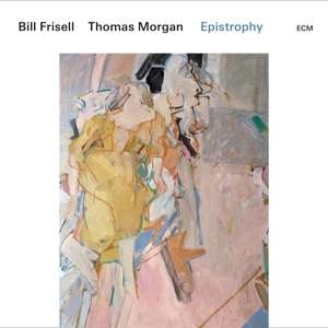 Frisell Bill Morgan Thomas - Epistrophy i gruppen CD / Nyheter / Jazz/Blues hos Bengans Skivbutik AB (3546826)