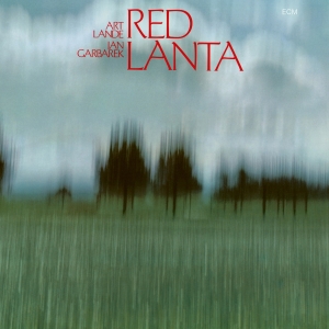 Lande Art Garbarek Jan - Red Lanta i gruppen CD / CD Jazz hos Bengans Skivbutik AB (3546829)