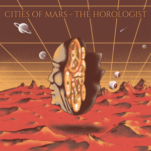 Cities Of Mars - Horologist The (Orange Vinyl) i gruppen VINYL / Hårdrock hos Bengans Skivbutik AB (3548327)