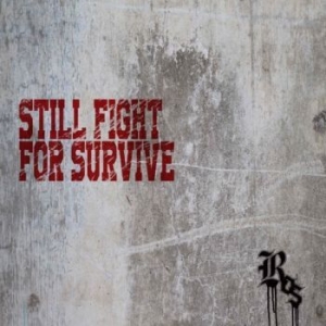 Ros - Still Fight For Survive i gruppen CD / Rock hos Bengans Skivbutik AB (3548340)
